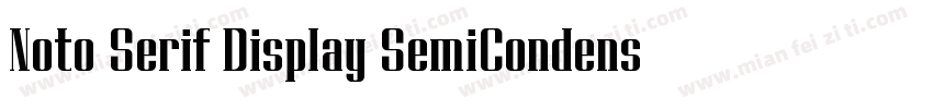 Noto Serif Display SemiCondensed Me字体转换